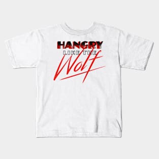 Hangry Like The Wolf Kids T-Shirt